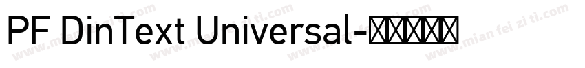 PF DinText Universal字体转换
